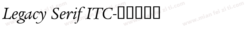 Legacy Serif ITC字体转换